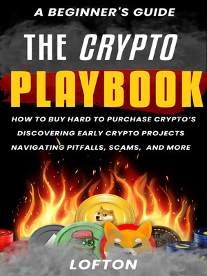cover image of A Beginner's Guide, the Crypto PlayBook